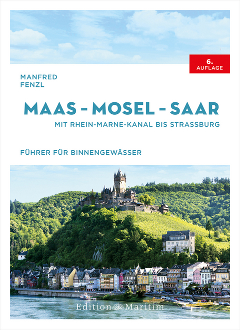 Maas – Mosel – Saar - Manfred Fenzl