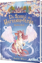 Die Schule der Herzenspferde 2: Runa & Kim - Judith Weber