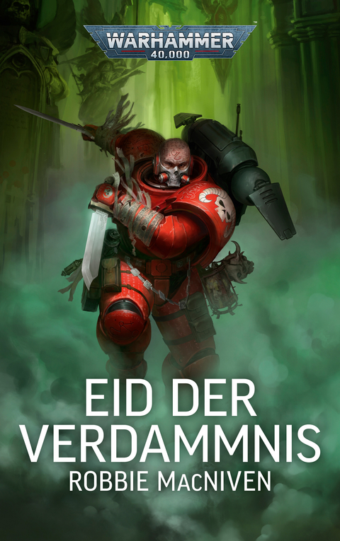 Warhammer 40.000 - Eid der Verdammnis - Robbie MacNiven