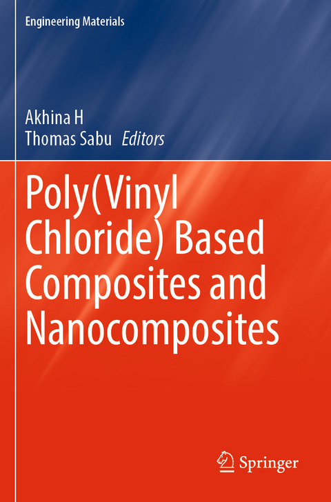 Poly(Vinyl Chloride) Based Composites and Nanocomposites - 