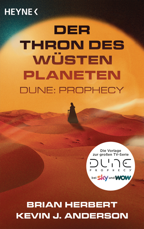 Der Thron des Wüstenplaneten – Dune: Prophecy - Brian Herbert, Kevin J. Anderson