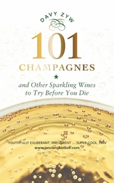 101 Champagnes and other Sparkling Wines - Davy Zyw