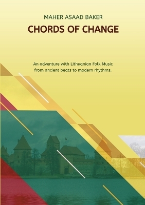 Chords of Change - Maher Asaad Baker