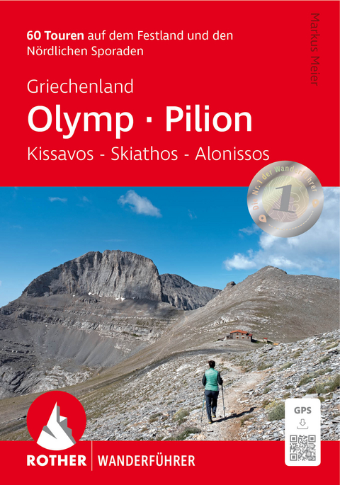 Griechenland: Olymp - Pilion. Kissavos, Skiathos, Alonnisos - Markus Meier