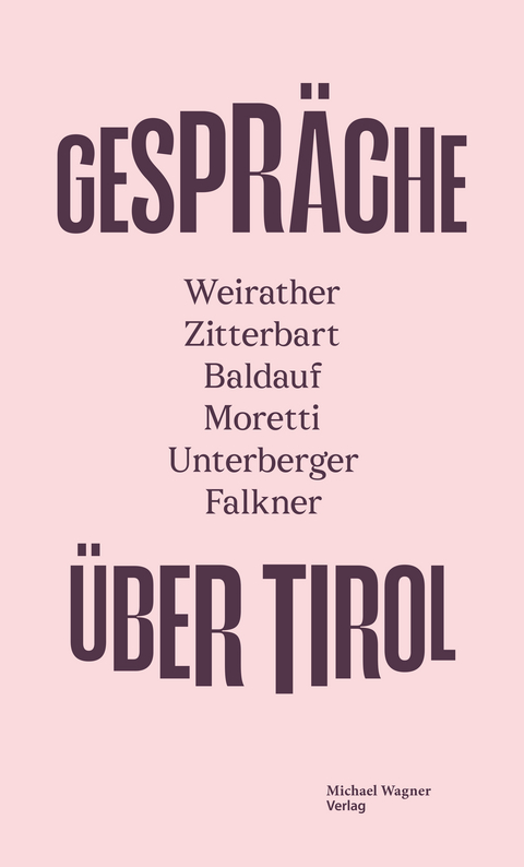 GESPRÄCHE ÜBER TIROL - 