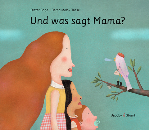 Und was sagt Mama? - Dieter Böge