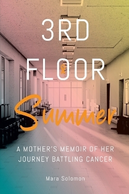 Third Floor Summer - Mara Solomon