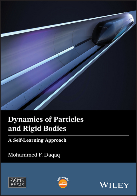 Dynamics of Particles and Rigid Bodies - Mohammed F. Daqaq