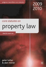 Core Statutes on Property Law - Luther, Peter; Moran, Alan