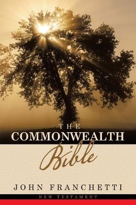 The Commonwealth Bible - John Franchetti