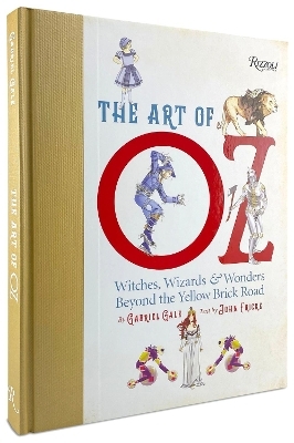 The Art of Oz - Gabriel Gale, John Fricke