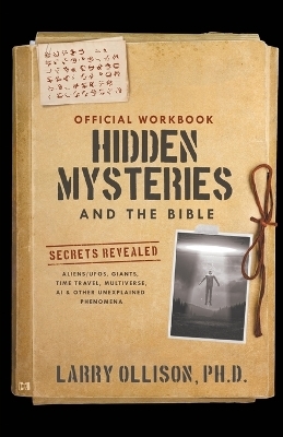 The Official Workbook for Hidden Mysteries and the Bible - Larry Ollison