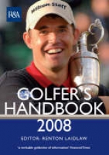 The R&A Golfer's Handbook 2008 - Laidlaw, Renton