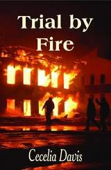 Trial by Fire - Cecelia Davis