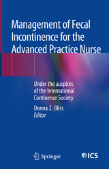 Management of Fecal Incontinence for the Advanced Practice Nurse - 