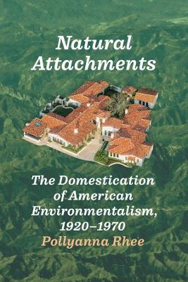 Natural Attachments - Pollyanna Rhee