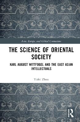 The Science of Oriental Society - Yufei Zhou