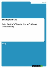 Buju Banton's "Untold Stories". A Song Commentary - Christopher Beale