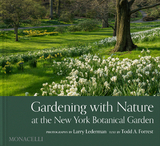 Gardening with Nature at the New York Botanical Garden - 