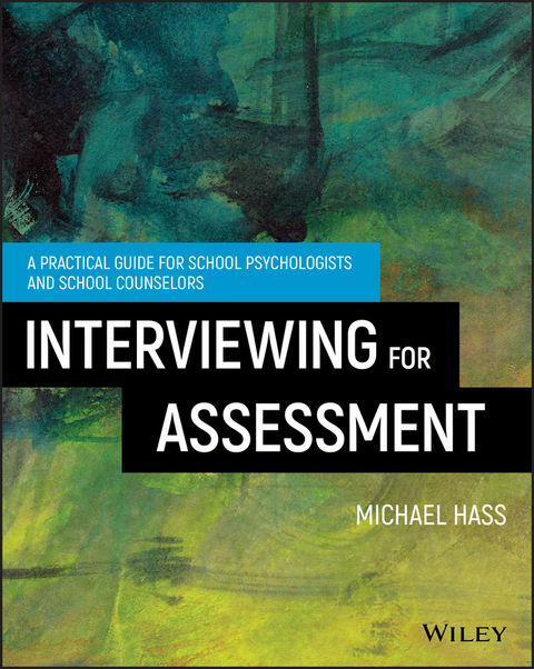 Interviewing For Assessment - Michael Hass