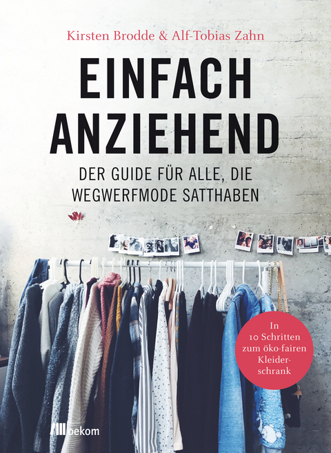 Einfach anziehend - Kirsten Brodde, Alf-Tobias Zahn