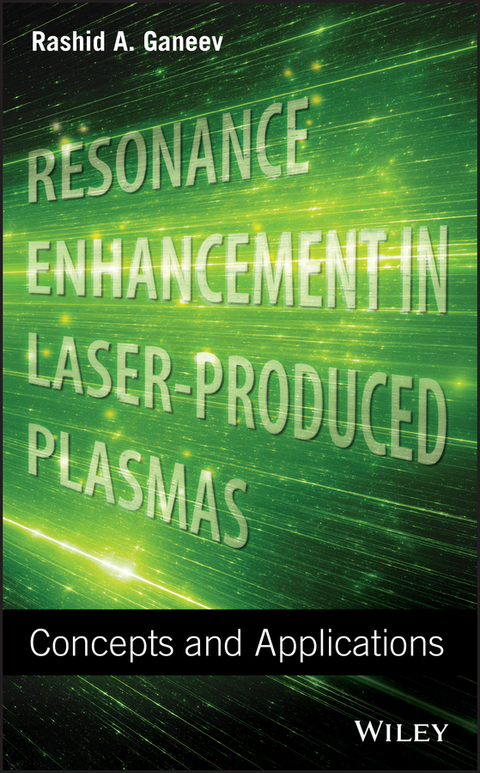 Resonance Enhancement in Laser-Produced Plasmas - Rashid A. Ganeev