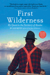 First Wilderness, Revised Edition -  Sam Keith