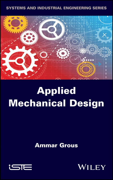 Applied Mechanical Design - Ammar Grous