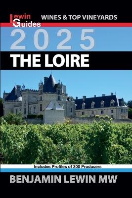 The Loire 2025 - Benjamin Lewin