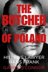 The Butcher of Poland - Garry O'Connor