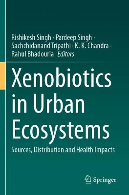 Xenobiotics in Urban Ecosystems - 