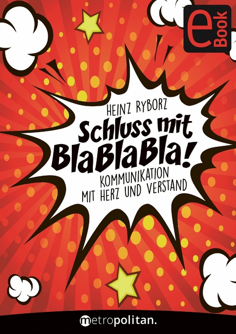 Schluss mit Bla Bla Bla! - Heinz Ryborz