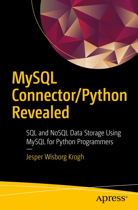 MySQL Connector/Python Revealed - Jesper Wisborg Krogh