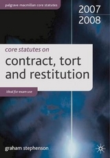 Core Statutes on Contract, Tort and Restitution - Stephenson, Graham