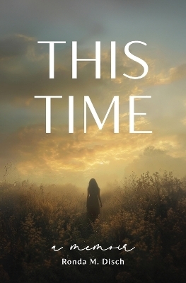 This Time - Ronda M Disch