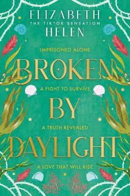 Broken by Daylight - Elizabeth Helen