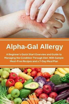 Alpha-Gal Allergy - Patrick Marshwell