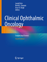 Clinical Ophthalmic Oncology - Pe'er, Jacob; Damato, Bertil E.; Singh, Arun D.