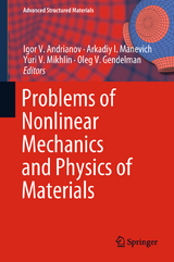 Problems of Nonlinear Mechanics and Physics of Materials - 