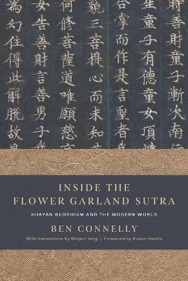 Inside the Flower Garland Sutra - Ben Connelly