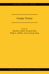 Hodge Theory -  Eduardo Cattani,  Phillip A. Griffiths,  LE DUNG TRANG,  Fouad El Zein