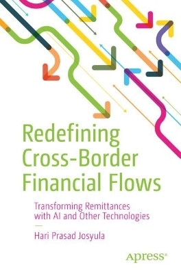 Redefining Cross-Border Financial Flows - Hari Prasad Josyula