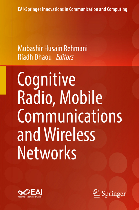 Cognitive Radio, Mobile Communications and Wireless Networks - 