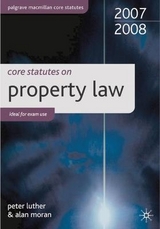 Core Statutes on Property Law - Luther, Peter; Moran, Alan