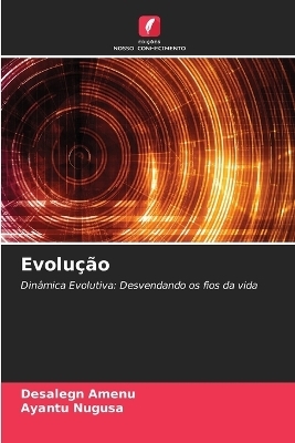 Evolução - Desalegn Amenu, Ayantu Nugusa