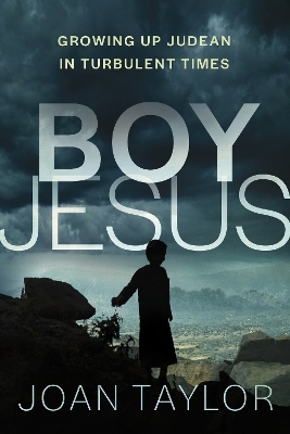 Boy Jesus - Joan Taylor