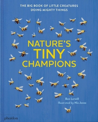 Nature's Tiny Champions - Ben Lerwill