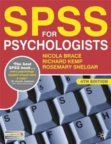 SPSS for Psychologists - Brace, Nicola; Kemp, Richard; Snelgar, Rosemary