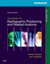 Workbook for Textbook for Radiographic Positioning and Related Anatomy - Bontrager, Kenneth L.; Lampignano, John