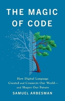 The Magic of Code - Samuel Arbesman